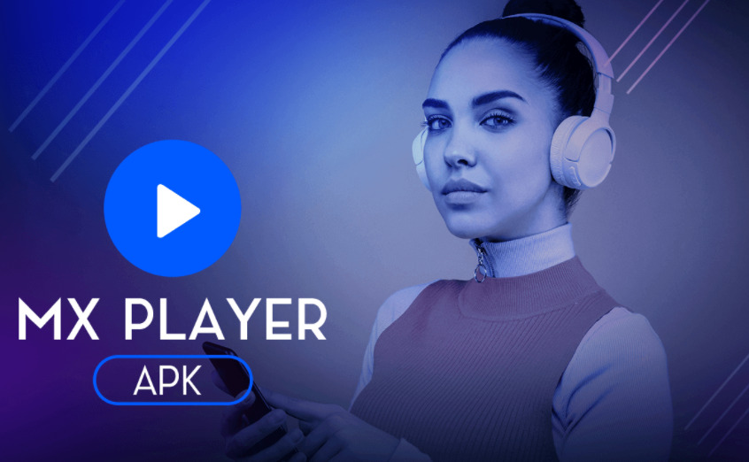 MX Player Download APK